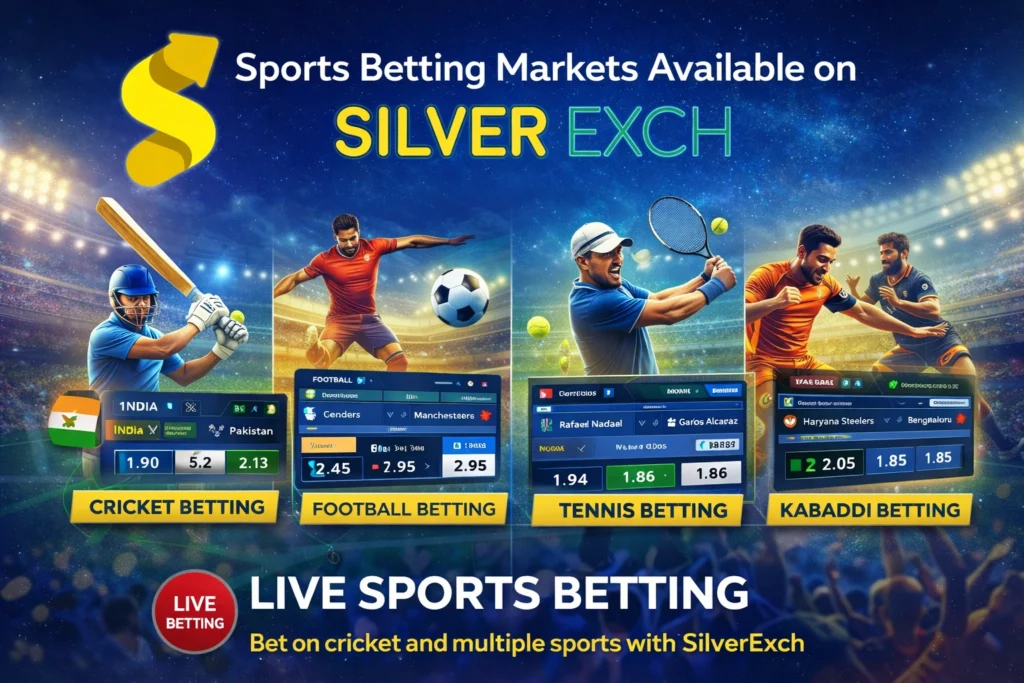 Sports betting markets on SilverExch including cricket, football, tennis and kabaddi with live betting odds in India