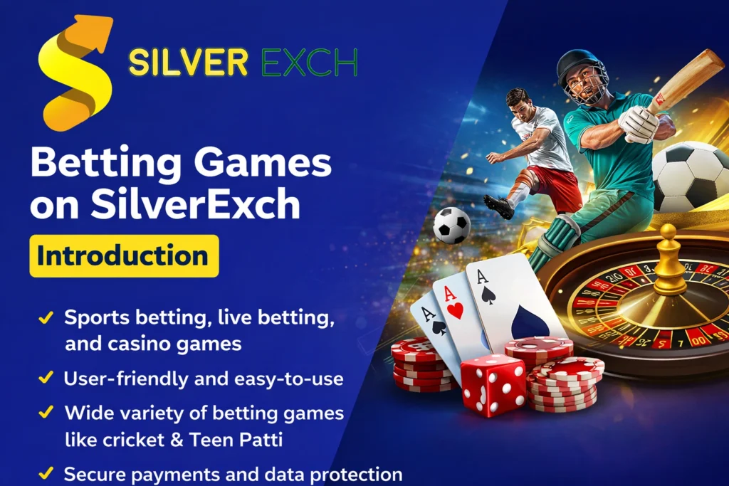 Betting Games on SilverExch – Sports & Casino Betting
